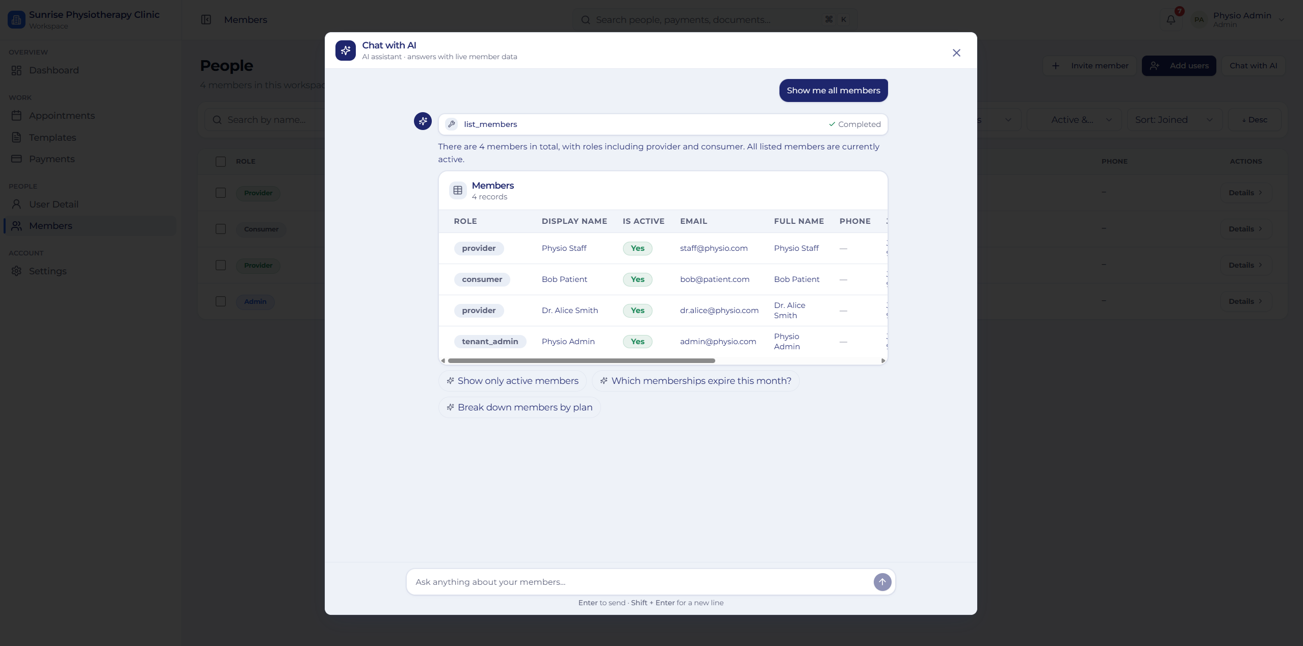 AI chat dialog answering Show me all members with a completed list_members tool chip, a one-line summary, a rendered members table widget and follow-up suggestion chips